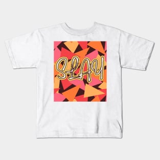Slay in Bright Red, Orange, and Yellow Kids T-Shirt